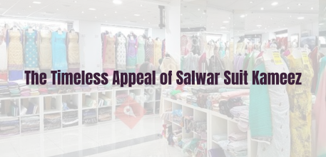 The Timeless Appeal of Salwar Suit Kameez